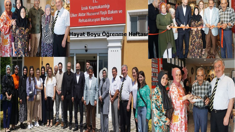 ÜLKER HUZUR EVİ HAYAT BOYU ÖĞRENME HAFTASI AÇILIŞI