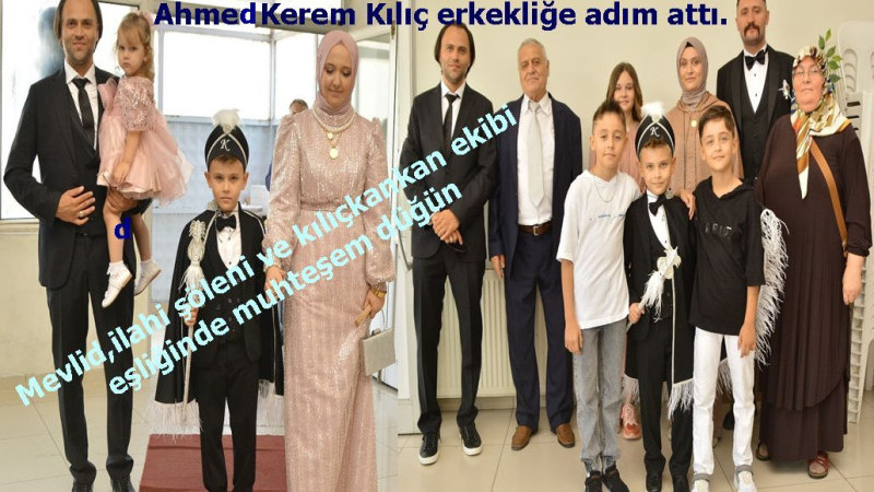 AHMED KEREM ERKEKLİĞE ADIM ATTI.