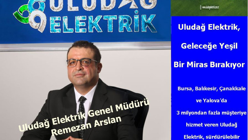  Uludağ Elektrik, Sürdürülebilir Geleceğe Katkı Sağlıyor