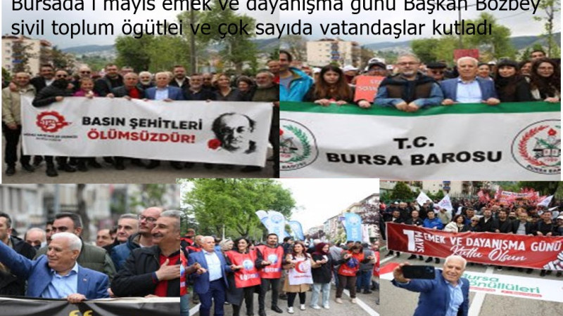 Bursa’da 1 Mayıs coşkusu