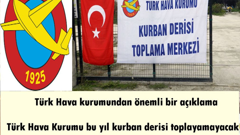 Türk Hava Kurumu bu yıl kurban derisi toplayamayacak