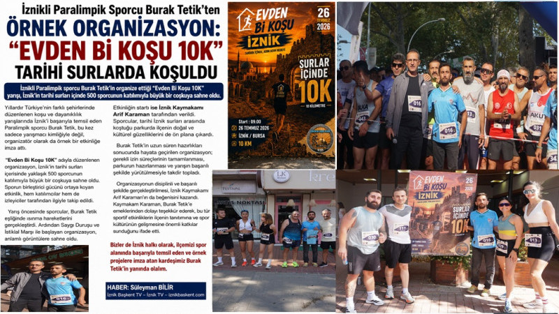 İznikli Paralimpik Sporcu Burak Tetik'ten Örnek Organizasyon: “Evden Bi Koşu” Büyük Beğeni Topladı